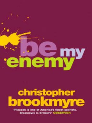 cover image of Be my enemy or, fuck this for a game of soldiers